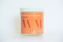 Load image into Gallery viewer, HOME FOR THE WEEKEND SOY CANDLE
